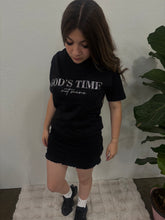 Load image into Gallery viewer, God's Time Not Mine TShirt